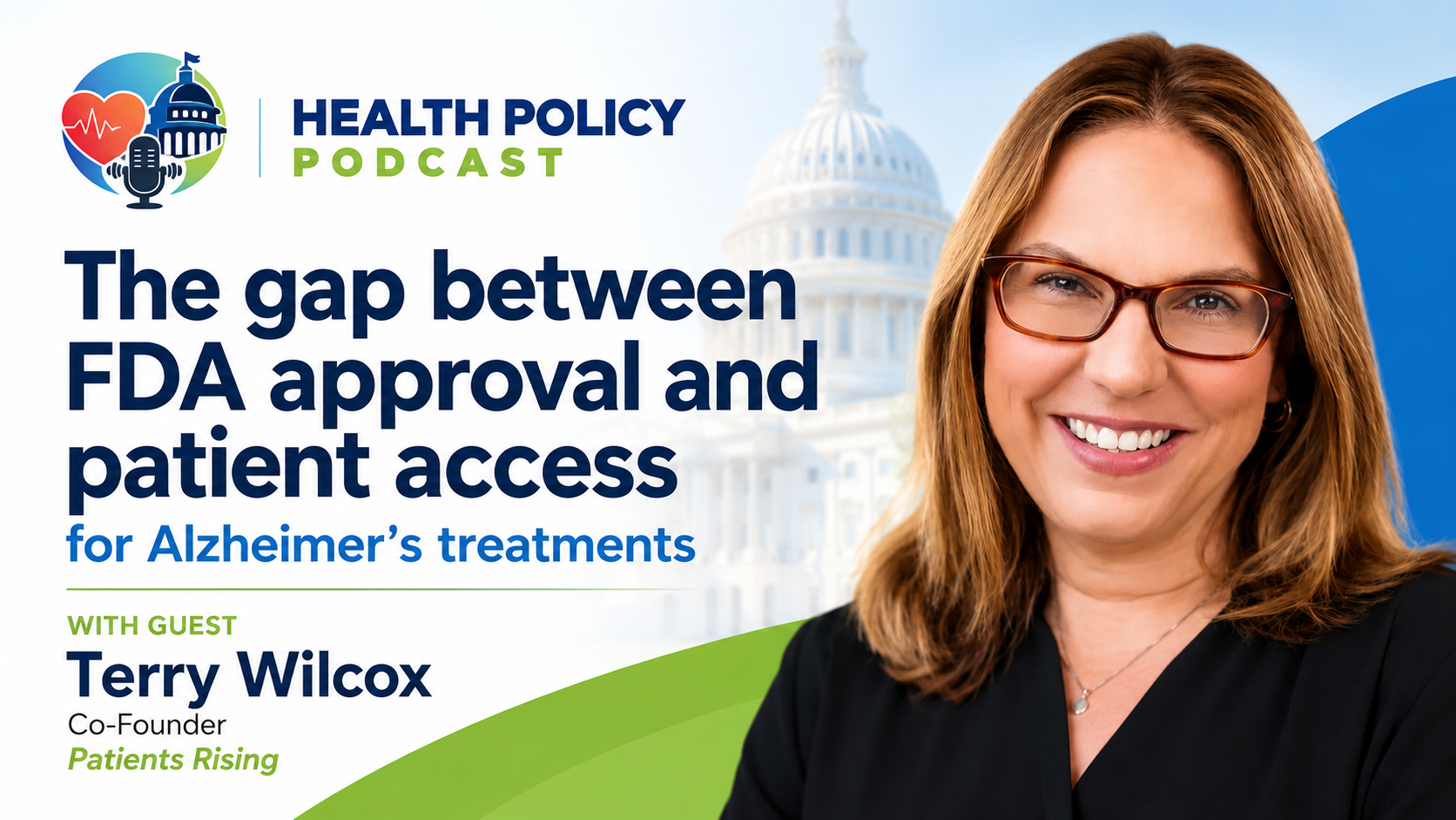 Patient's Rising's Terry Wilcox: The gap between FDA approval and patient access for Alzheimer’s treatments